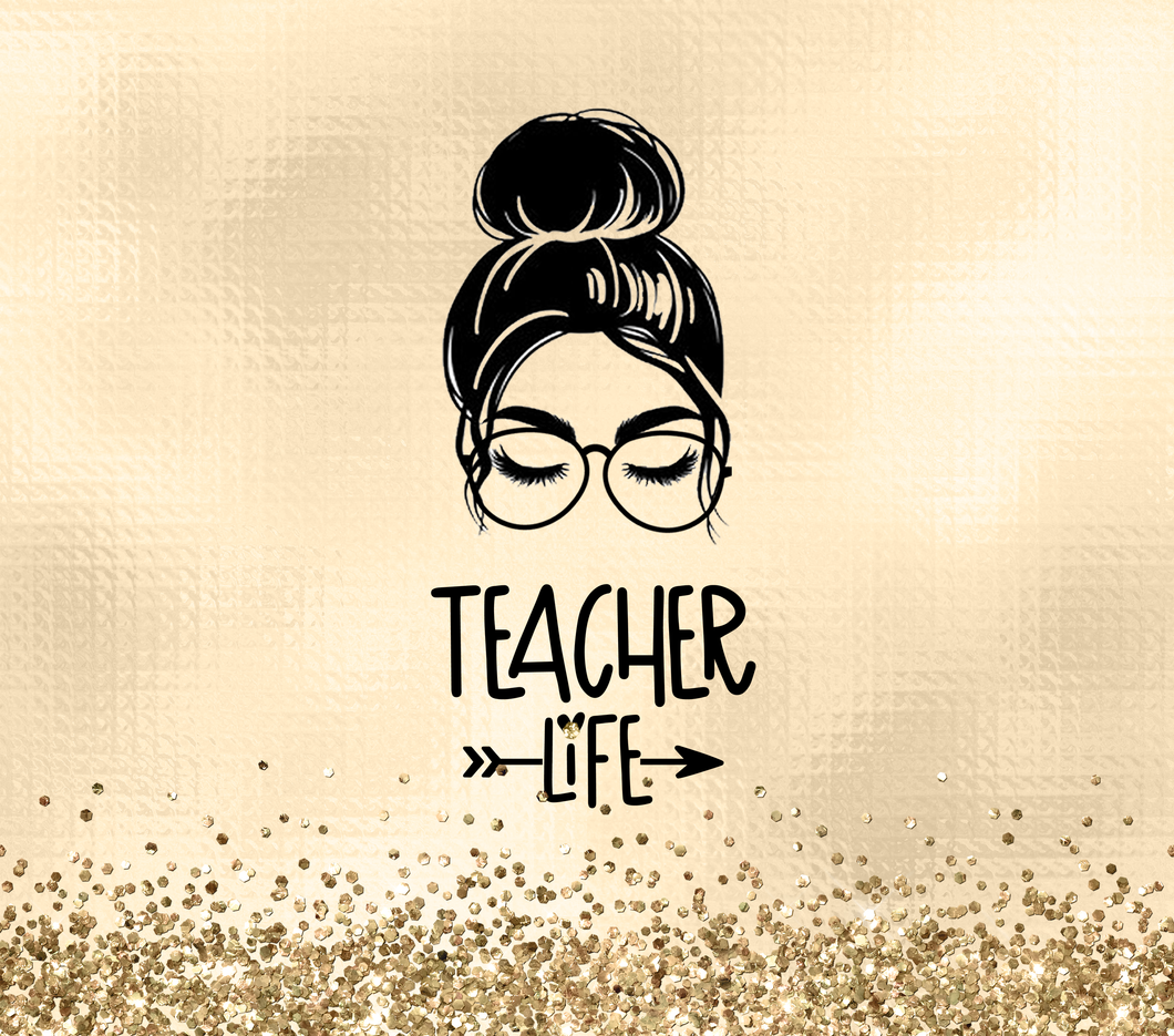 Teacher Life Tumbler with gold