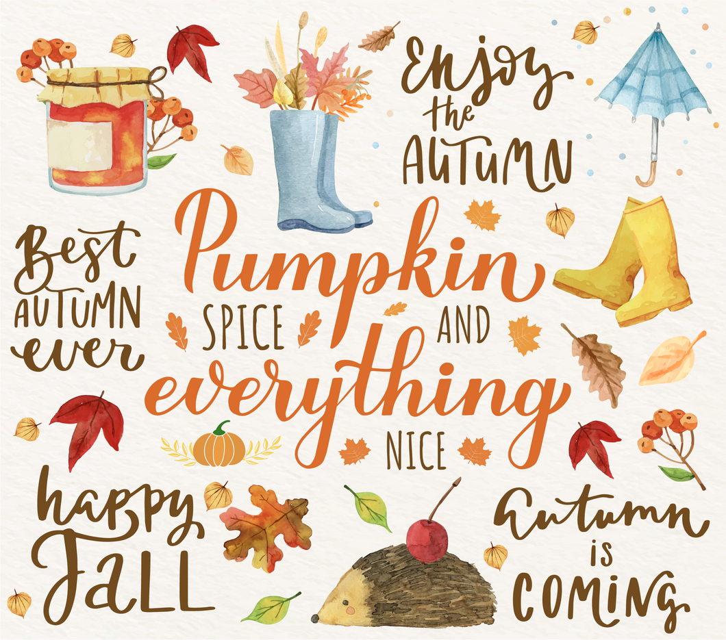 Pumpkin Spice Everything Nice Tumbler