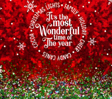 Load image into Gallery viewer, Its the most wonderful time of the year Tumbler
