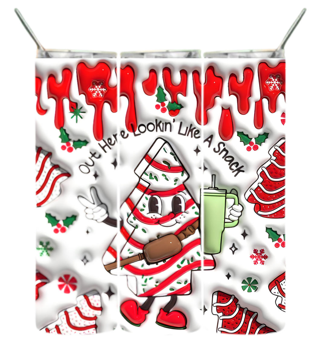 Out here looking like a snack, Christmas Tree Cake Tumbler
