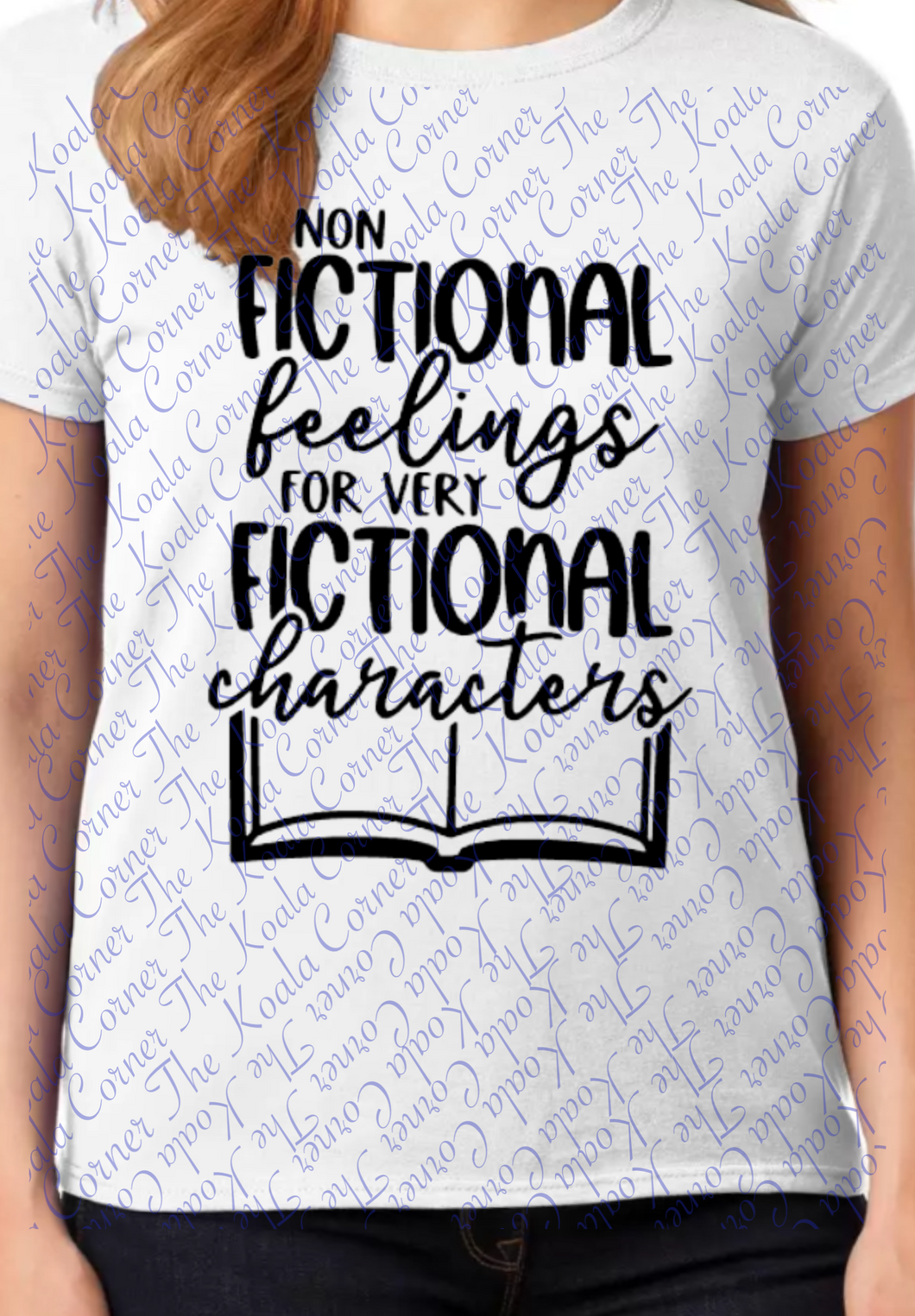 Non Fictional feelings for a very Fictional characters Shirt