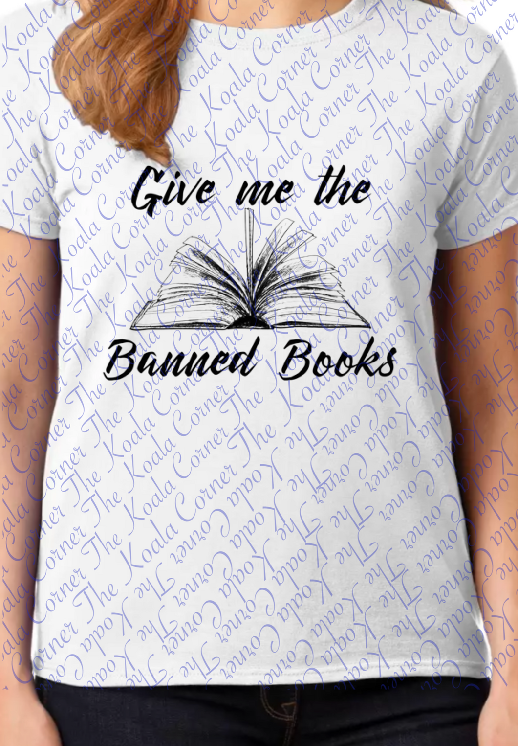 Give me the Banned Books Shirt