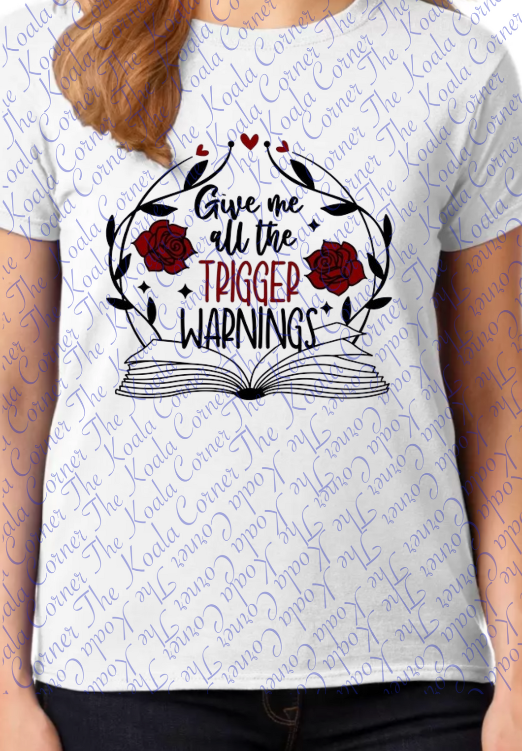 Give me all the trigger warnings with roses Shirt