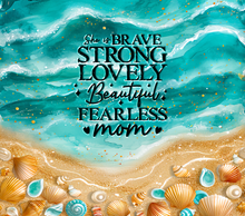 Load image into Gallery viewer, You are a strong Mom Tumbler
