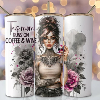 This Mom Runs on Coffee and Wine Tumbler