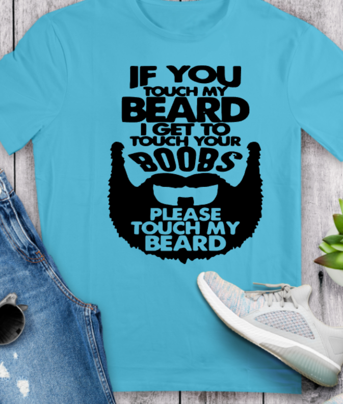 PLEASE TOUCH MY BEARD